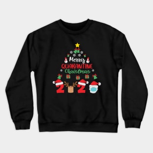 Merry Quarantine Christmas Funny Christmas 2020 Crewneck Sweatshirt